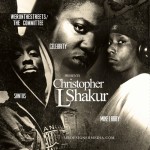 Santos x Mike Larry x Celebrity – Christopher L Shakur (Mixtape)