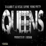 DJ Alamo – Queens Feat. Capone, Ali Vegas & Young Pretty