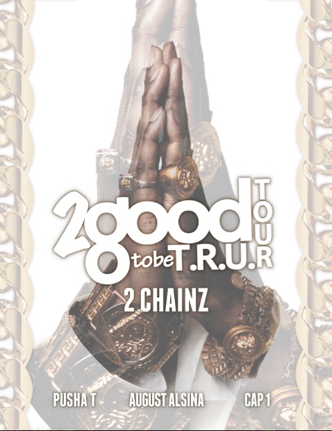 2chainz-tour 2 Chainz '2 Good 2 be T.R.U.' Tour Dates (News) 