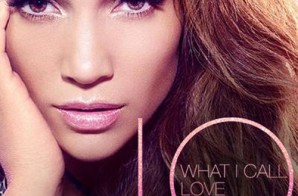 Jennifer Lopez – What I Call Love