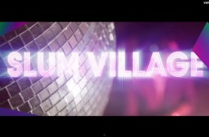 Slum Village – Yes Yes (Video)