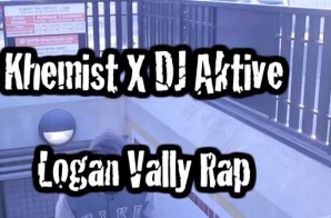 Khemist – Logan Valley Rap (Video)