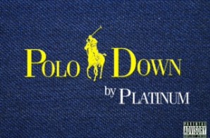Platinum – Polo Down (Prod. By Reesesam Beats)