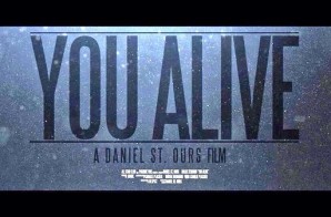Malik Ferraud – You Alive (Video) (Directed By Daniel St. Ours)