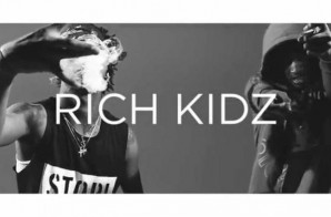 Rich Kidz – Sum 2 Do (Dir. by Cam Kirk)