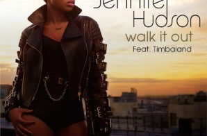 Jennifer Hudson – Walk It Out (Prod. By Timbaland)