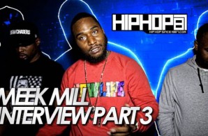 Meek Mill & The Dreamchasers Talk Reality Of The Streets, Providing Opportunities, Loyalty & More With HHS1987