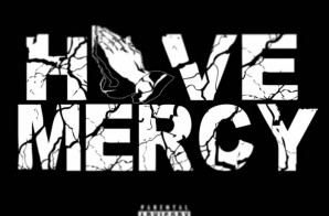 Loui$ Ro$e – Have Mercy