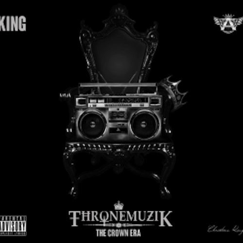 king-1 King – Throne Muzik: The Crown Era (Mixtape)  