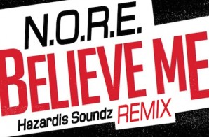 N.O.R.E. – Believe Me (Freestyle)