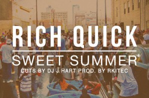 DJ J Hart & Rich Quick – Sweet Summer (Prod. By Rkitec)