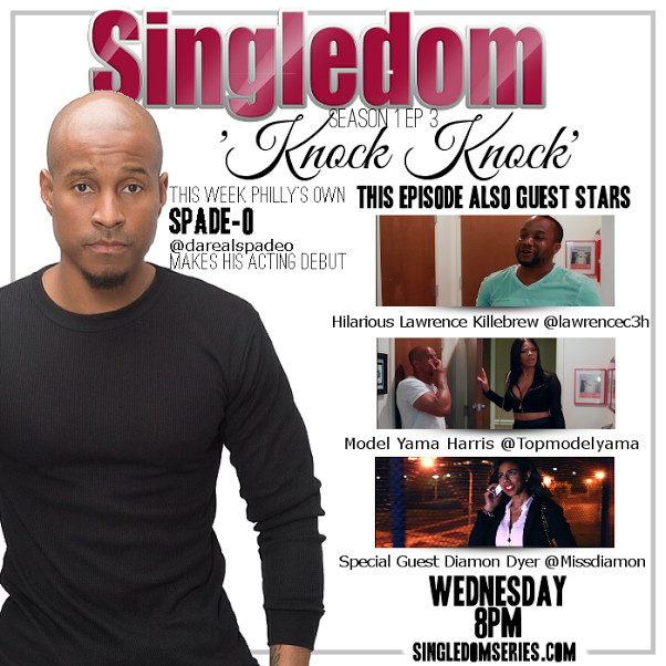 singledom-episode-3-featuring-spade-o-video-HHS1987-2014-1 Singledom Episode 3 featuring Spade-O (Video)  
