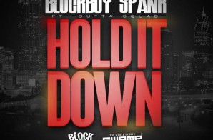 Block Boy Spank x Gutta Squad – Hold It Down