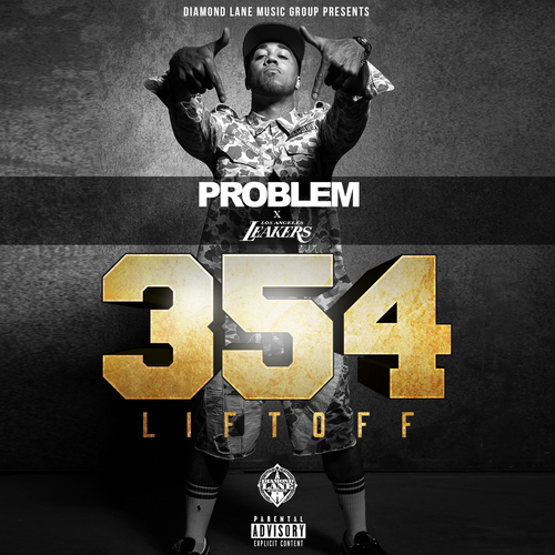 Problem_354_Lift_Off-front-large Problem - 354 (Mixtape)  