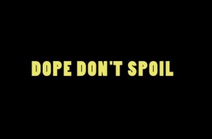 Dee Goodz – Dope Don’t Spoil (Video)