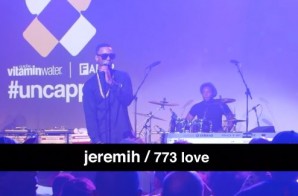 Jeremih – 773 Love (Live At Vitamin Water & The FADER: Uncapped) (Video)