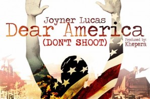 Joyner Lucas – Dear America (Video)