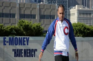 E-Money – Have Mercy (Video)