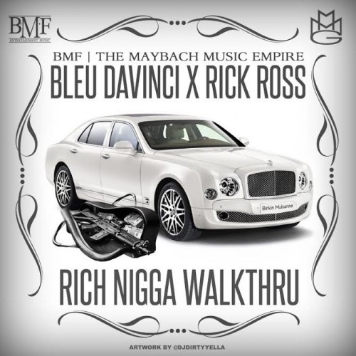 rich-nigga-500x500 Bleu Davinci - Rich Nigga Walk Thru Ft. Rick Ross 