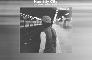 Childish Major x Money Makin Nique – Humility City (Prod. by Childish Major)