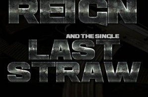 Reign – Last Straw