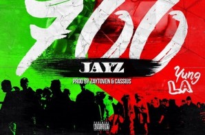 J Money & Yung LA – 700 Jay Z (Prod. By Zaytoven & Cassius)