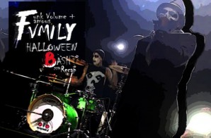 Hip Hop Hundred Presents: Funk Volume – Halloween Bash (Live In Santa Ana, CA) (Video)