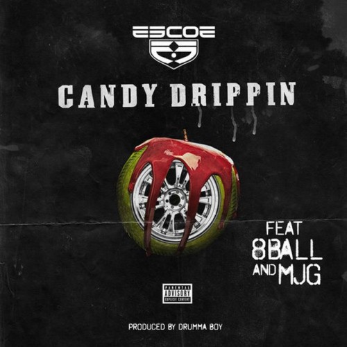 escoe-candy-drippin-featuring-8ball-mjg-500x500 Escoe - Candy Drippin ft. 8Ball & MJG  