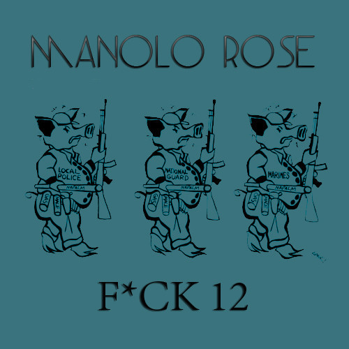 artworks-000101343286-lcux35-t500x500 Manolo Rose – Fuck 12 (Prod. By Fame School Slim)  