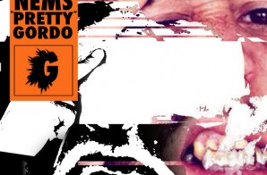 Nems – Pretty Gordo