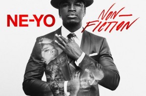 Ne-Yo – Non-Fiction LP (Album Stream)