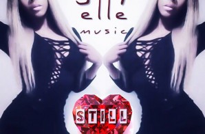 Jay Elle Music – Still