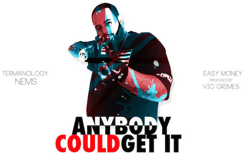 Nems_Anybody_Could_Get-It-500x306-1 Nems - Anybody Could Get It ft. Ea$y Money & Termanology 