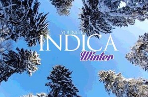 Young FP Reveals Cover Art & Tracklist For Forthcoming Project “Indica Winter”