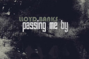 Lloyd Banks – Passing Me By Freestyle