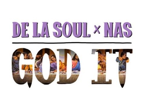 De La Soul – God It Ft. Nas