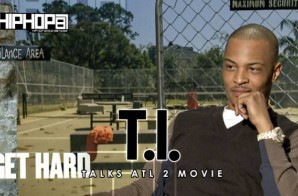 T.I. Talks ‘ATL 2’, The Entire Cast Returning & A 2016 Release Date (Video)