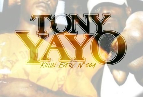 Tony Yayo – Killin’ Every N*gga