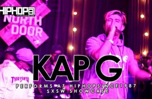 Kap G Performs At The 2015 SXSW HHS1987 Showcase (Video)