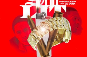 OnPointLikeOP – Shit Lit Ft. Lil Durk