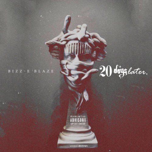 2DL-500x500 Bizz-E Blaze - 20 Days Later  