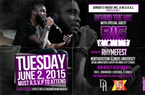 Kanye West + Lupe Fiasco’s Nonprofit Organizations Host Behind The Mic w/ Big K.R.I.T. and Rhymefest 6/2/15 in Chicago