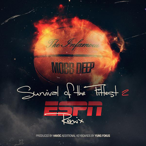 mobb-deep-survival-of-the-fittest-espn-remix Mobb Deep - Survival Of The Fittest EP (Stream)  