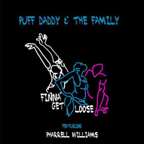 finna-get-loose-500x500 Puff Daddy And The Family - Finna Get Loose Ft. Pharrell Williams  