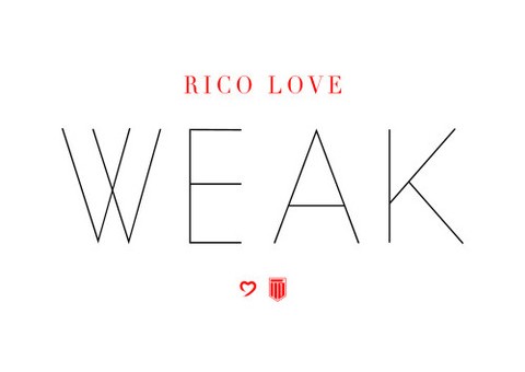 Rico Love – Weak