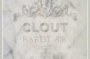 Clout – Rarest Air