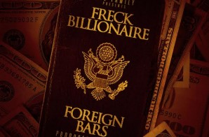 Freck Billionaire – Foreign Bars