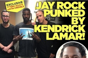 Jay Rock Gets Punked By Kendrick Lamar On The Liftoff!