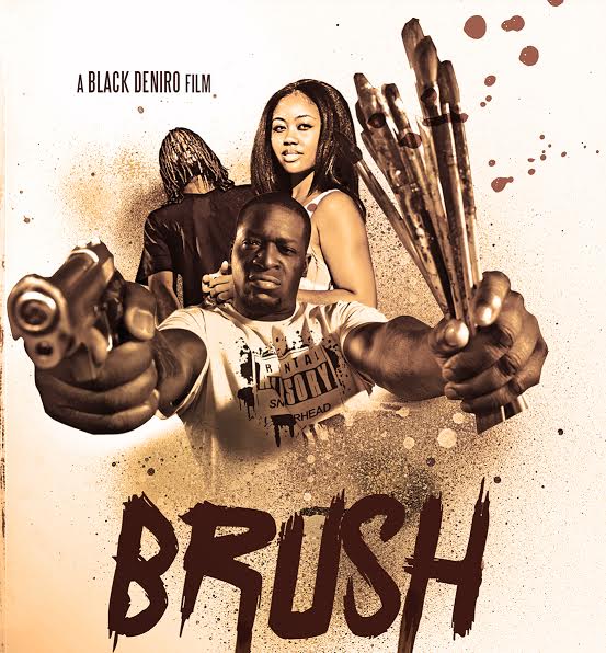 stream-or-purchase-black-deniros-new-movie-brush-HHS1987-2015 Watch "Brush" The Movie For FREE NOW!!  