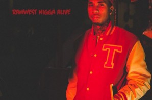 Tyga – Rawwest Nigga Alive (Cover Art + Tracklist)